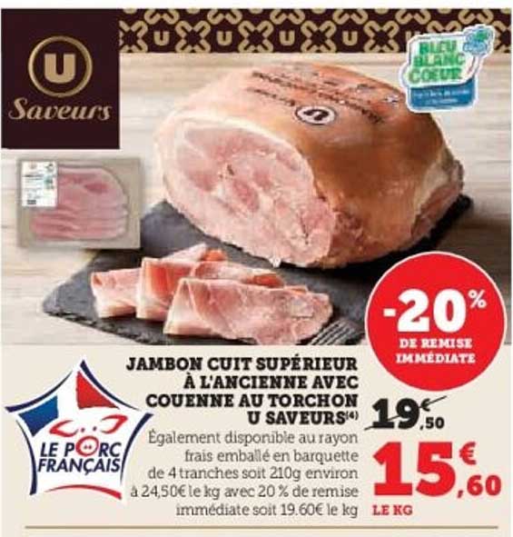 JAMBON CUIT SUPÉRIEUR À L’ANCIENNE AVEC COUENNE AU TORCHON U SAVEURS