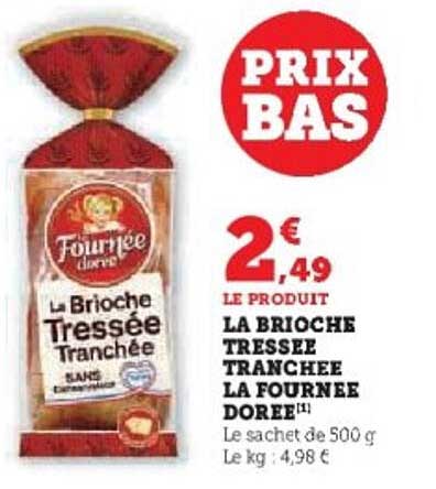 LA BRIOCHE TRESSÉE TRANCHÉE LA FOURNÉE DORÉE