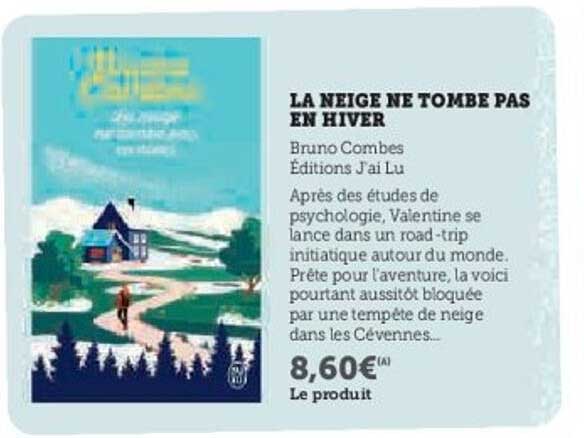 LA NEIGE NE TOMBE PAS EN HIVER