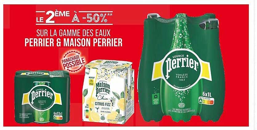 Le 2ème à -50% sur la gamme des eaux Perrier & Maison Perrier