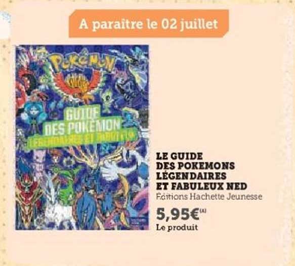 LE GUIDE DES POKEMONS LÉGENDAIRES ET FABULEUX NED