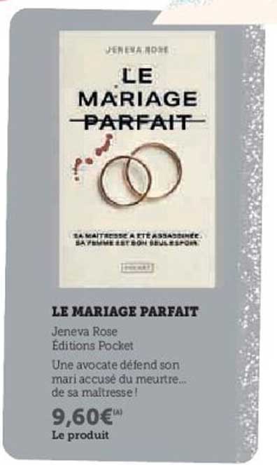 LE MARIAGE PARFAIT
