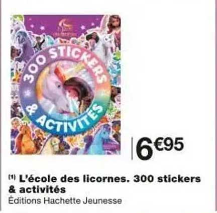 L’école des licornes. 300 stickers & activités