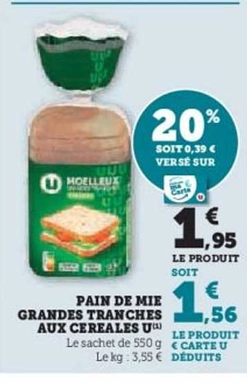 PAIN DE MIE GRANDES TRANCHES AUX CÉRÉALES U