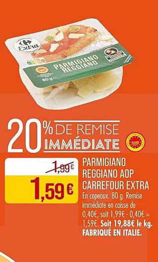 PARMIGIANO REGGIANO AOP CARREFOUR EXTRA