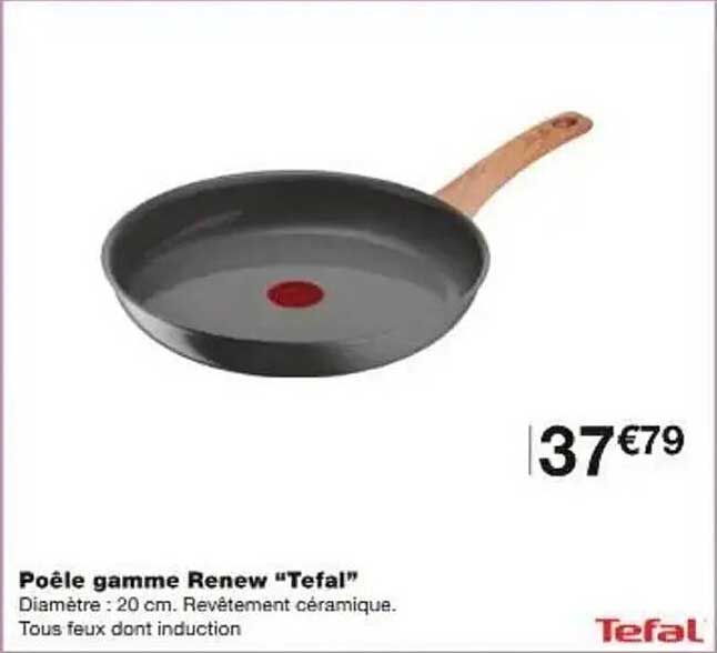 Poêle gamme Renew "Tefal"