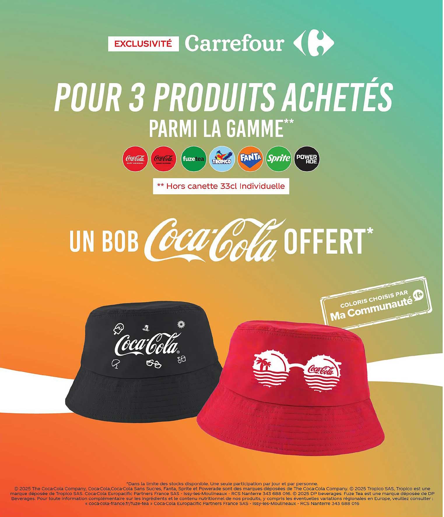 POUR 3 PRODUITS ACHETÉS, UN BOB COCA-COLA OFFERT