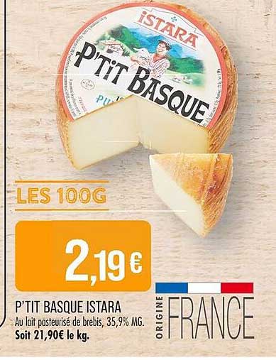 P'TIT BASQUE ISTARA