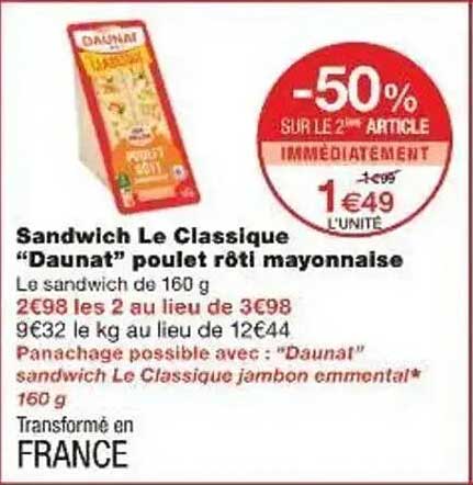 Sandwich Le Classique "Daunat" poulet rôti mayonnaise