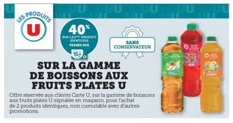 SUR LA GAMME DE BOISSONS AUX FRUITS PLATES U