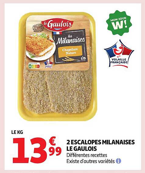 2 ESCALOPES MILANAISES LE GAULOIS