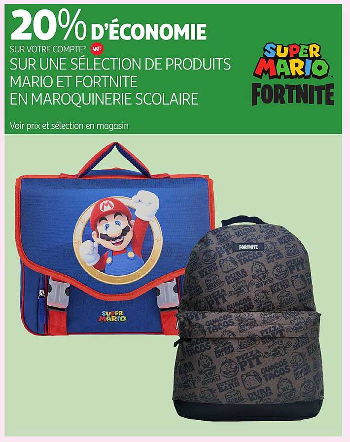 20% d’économie sur une sélection de produits Mario et Fortnite en marquinerie scolaire