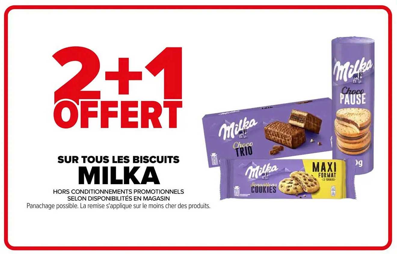 2+1 OFFERT SUR TOUS LES BISCUITS MILKA