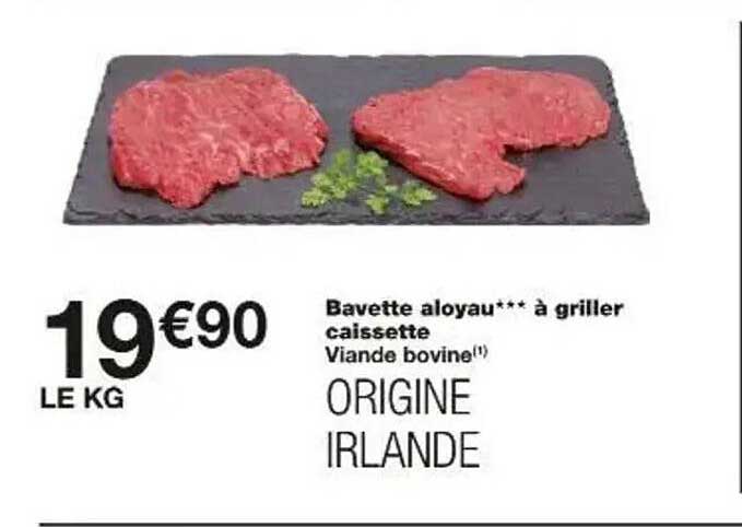 Bavette aloyau*** à griller caissette