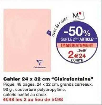 Cahier 24 x 32 cm “Clairefontaine”