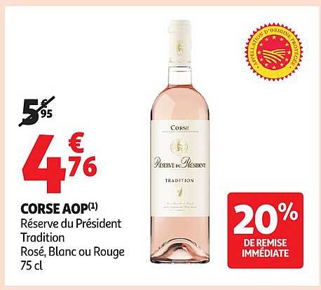CORSE AOP(1) Réserve du Président Tradition Rosé, Blanc ou Rouge 75 cl