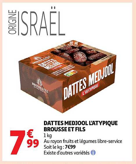 DATTES MEDJOOL L'ATYPIQUE BROUSSE ET FILS