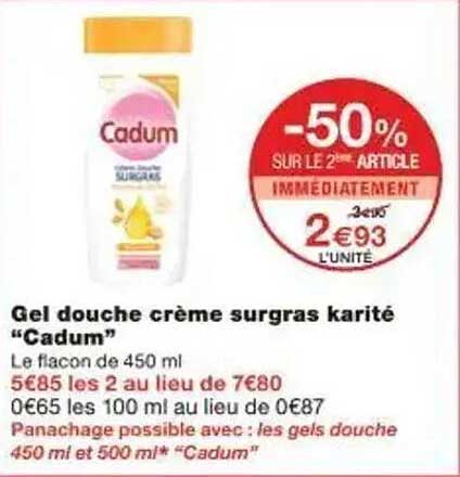 Gel douche crème surgras karité "Cadum"
