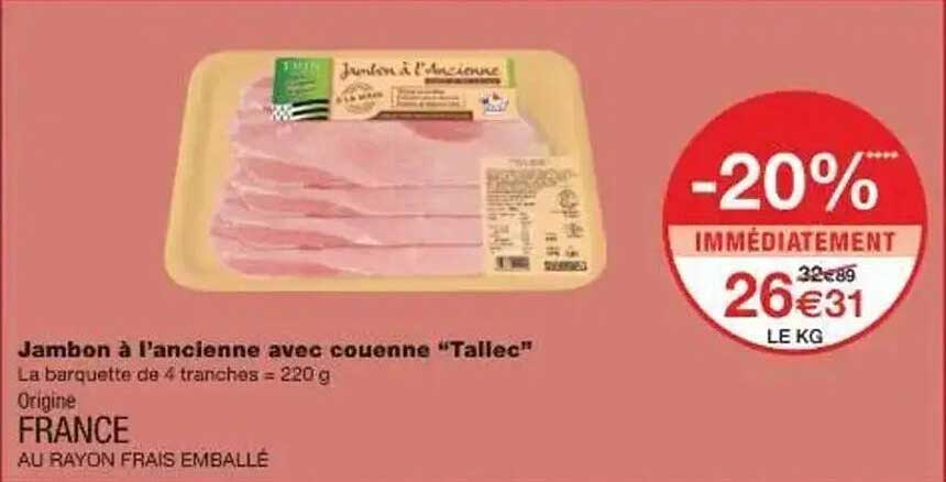 Jambon à l'ancienne avec couenne "Tallec"