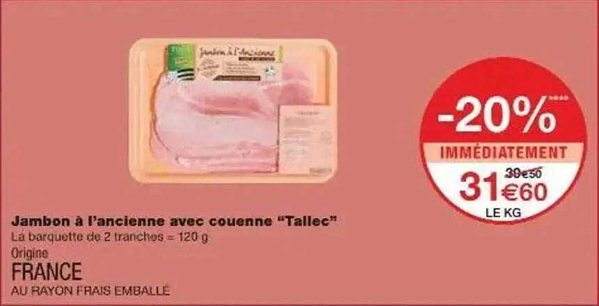 Jambon à l’ancienne avec couenne “Tallec”