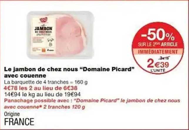 Le jambon de chez nous "Domaine Picard" avec couenne