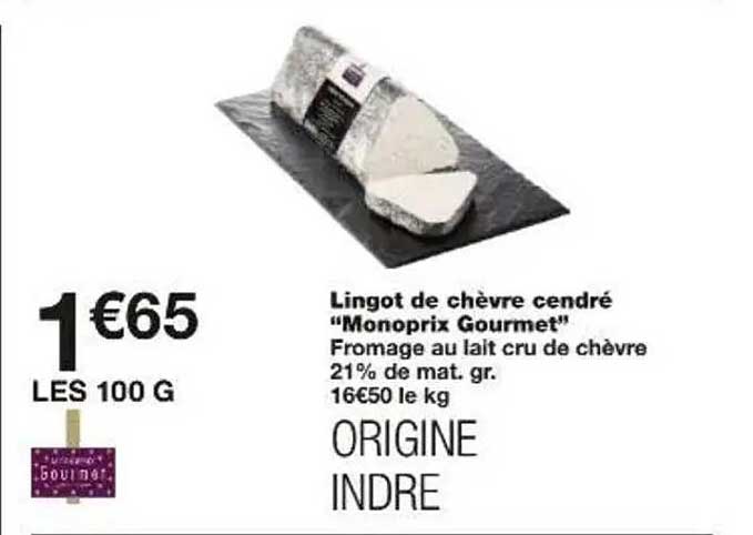 Lingot de chèvre cendré "Monoprix Gourmet!"