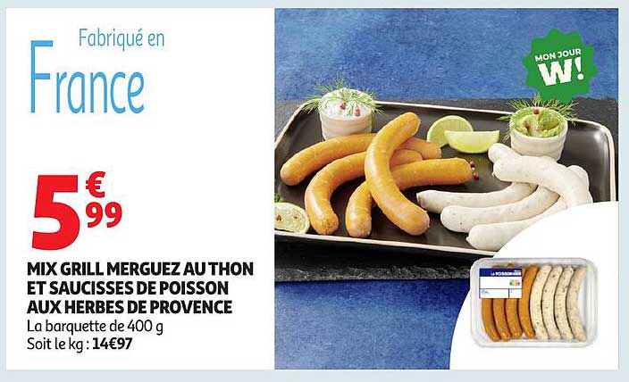 MIX GRILL MERGUEZ AU THON ET SAUCISSES DE POISSON AUX HERBES DE PROVENCE
