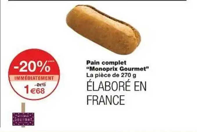 Pain complet "Monoprix Gourmet"