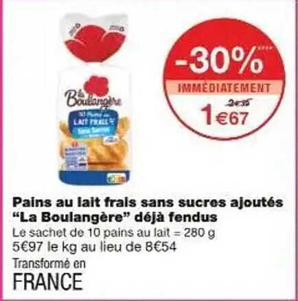 Pains au lait frais sans sucres ajoutés “La Boulangerè” déjà fendus