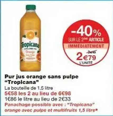 Pur jus orange sans pulpe "Tropicana"