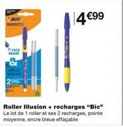 Roller Illusion + recharges “Bic”