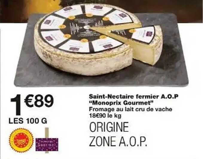 Saint-Nectaire fermier A.O.P “Monoprix Gourmet”