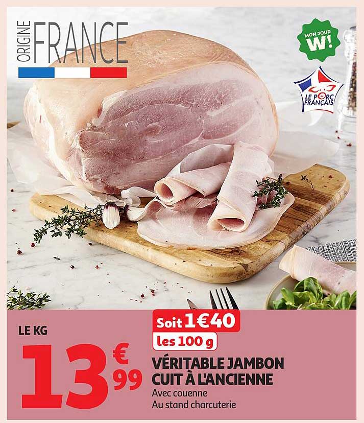 VÉRITABLE JAMBON CUIT À L'ANCIENNE