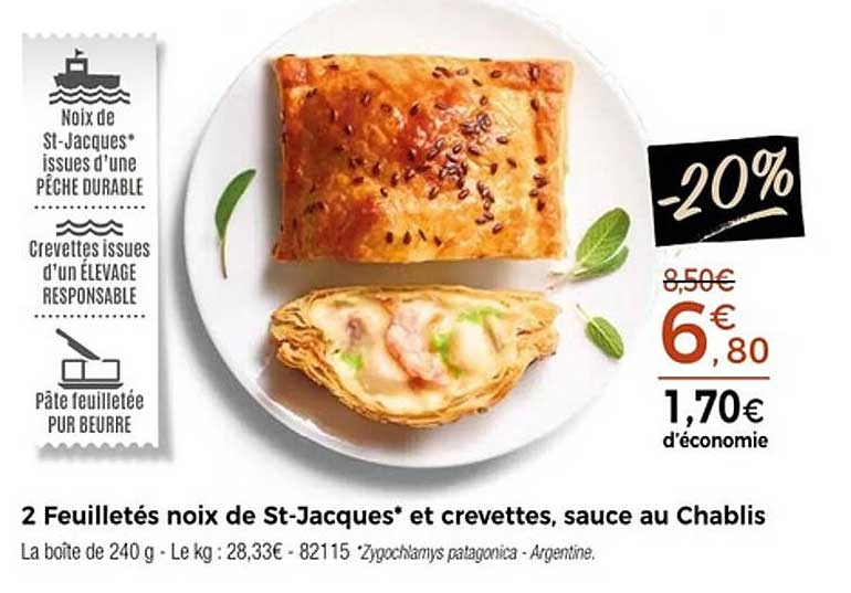 2 Feuilletés noix de St-Jacques* et crevettes, sauce au Chablis
