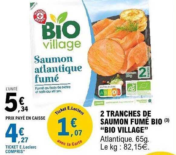 2 tranches de saumon fumé bio "BIO VILLAGE"