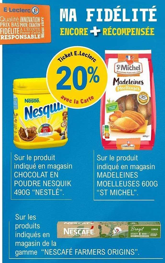 20% de réduction sur Chocolat en Poudre Nesquik 490g et Madeleines Moelleuses 600g