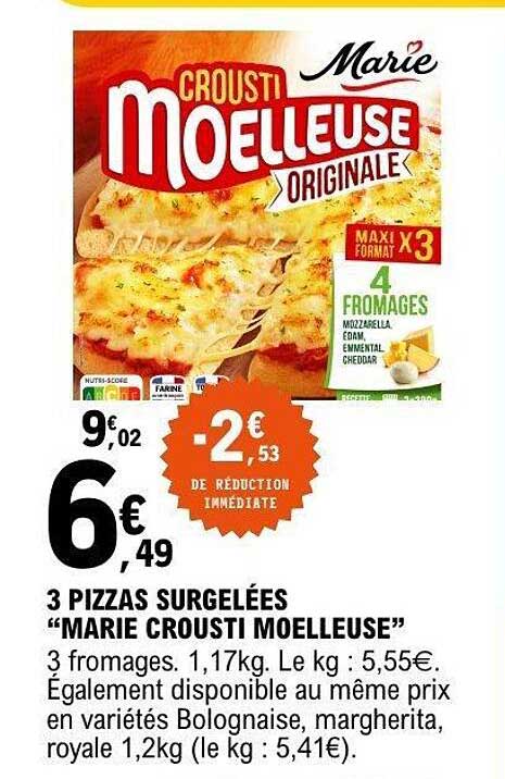 3 PIZZAS SURGELÉES "MARIE CROUSTI MOELLEUSE"