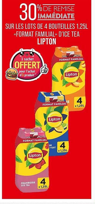 30% DE REMISE IMMEDIATE SUR LES LOTS DE 4 BOUTEILLES 1.25L « FORMAT FAMILIAL » D'ICE TEA LIPTON