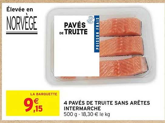 4 PAVÉS DE TRUITE SANS ARÊTES INTERMARCHE