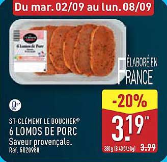 6 LOMOS DE PORC Saveur provençale