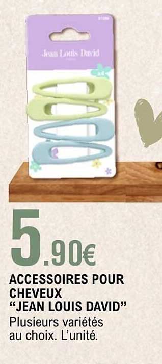 ACCESSOIRES POUR CHEVEUX "JEAN LOUIS DAVID"