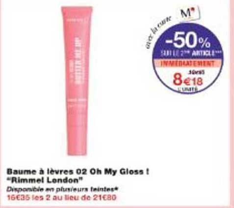 Baume à lèvres 02 Oh My Gloss ! “Rimmel London”