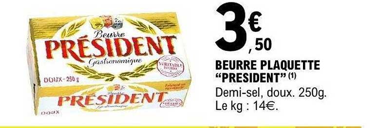 BEURRE PLAQUETTE "PRESIDENT"
