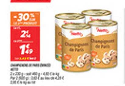 Champignons de Paris en boîte - 30 % de réduction