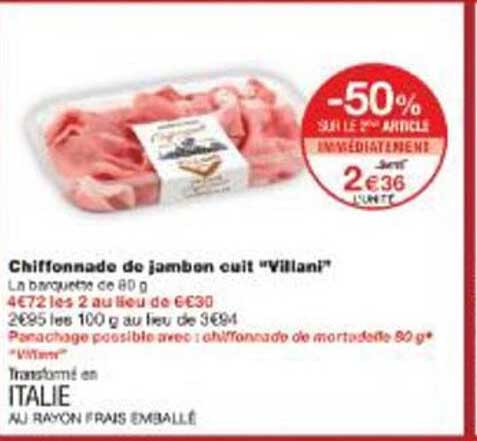 Chiffonnade de jambon cuit "Villani"
