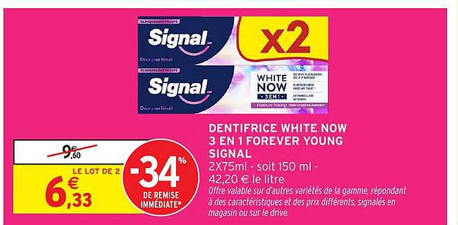 DENTIFRICE WHITE NOW 3 EN 1 FOREVER YOUNG SIGNAL