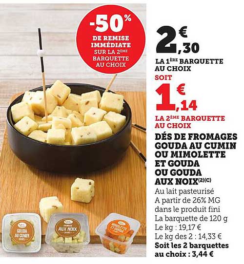 DÉS DE FROMAGES GOUDA AU CUMIN OU MIMOLETTE ET GOUDA OU GOUDA AUX NOIX
