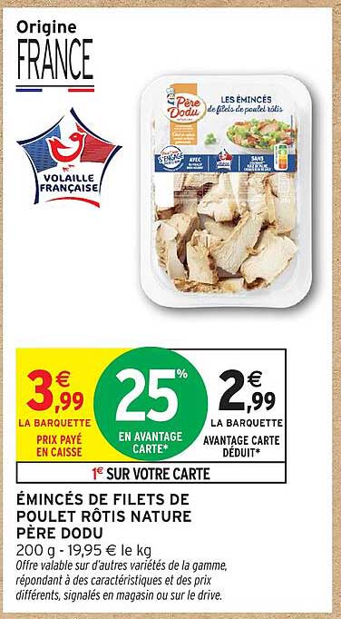 Émincés de filets de poulet rôtis nature PÈRE DODU