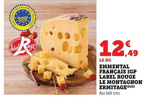 EMMENTAL FRANÇAIS IGP LABEL ROUGE LE MONTAGNON ERMITAGE