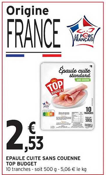 ÉPAULE CUITE SANS COUENNE TOP BUDGET